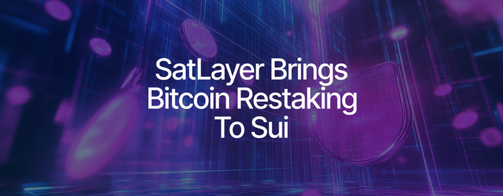 Sui Integra Restaking de Bitcoin