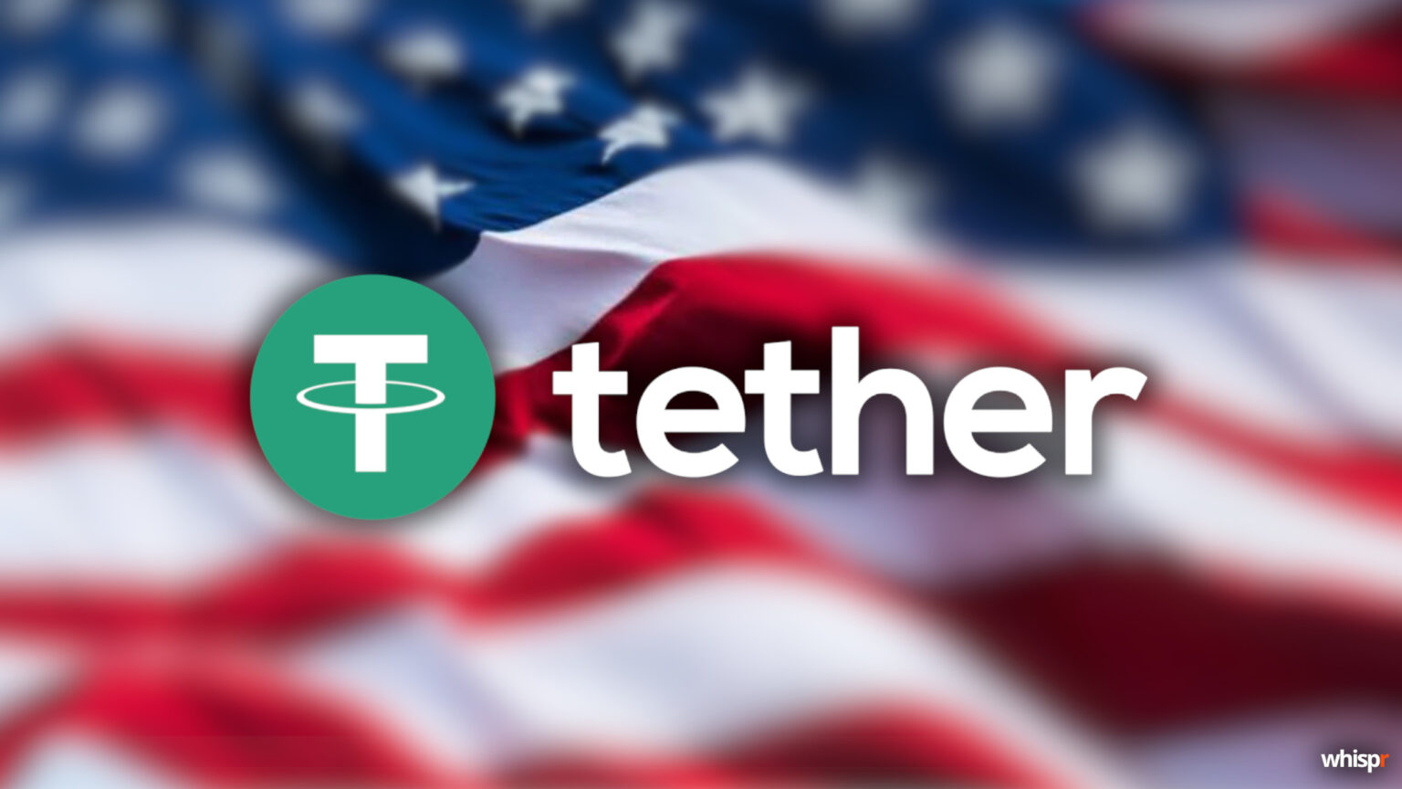 Tether considera crear nueva stablecoin ante las nuevas regulaciones en EE.UU. Tether lanza USAT: la nueva stablecoin para EE.UU. · WHISPR