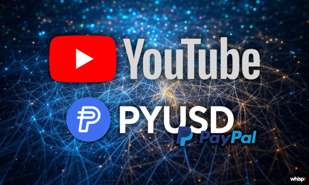 YouTube permitirá cobrar en la stablecoin PYUSD · WHISPR